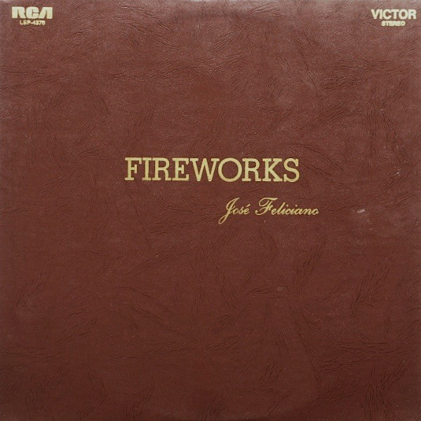 JOSÉ FELICIANO - Fireworks cover 