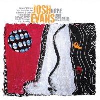 JOSH EVANS - Hope & Despair cover 