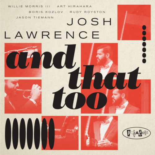 JOSH LAWRENCE - And That Too cover 