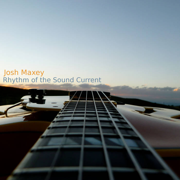JOSH MAXEY - Rhythm of the Sound Current cover 
