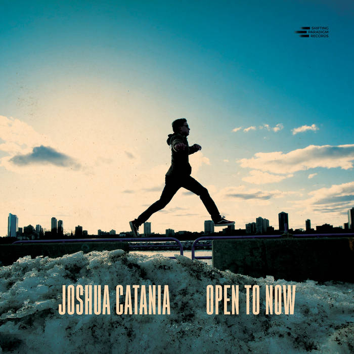 JOSHUA CATANIA - Open To Now cover 