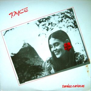JOYCE MORENO - Tardes Cariocas cover 