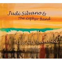 JUDI SILVANO - Judi Silvano & The Zephyr Band : Lessons Learned cover 
