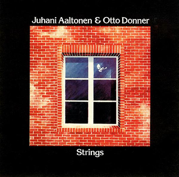 JUHANI AALTONEN - Juhani Aaltonen & Otto Donner ‎: Strings cover 