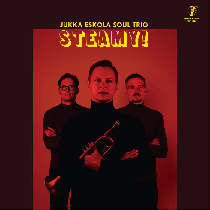 JUKKA ESKOLA - Steamy! cover 