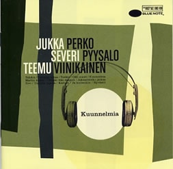 JUKKA PERKO - Jukka Perko / Severi Pyysalo / Teemu Viinikainen ‎: Kuunnelmia cover 