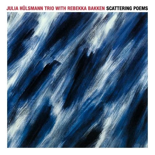 JULIA HÜLSMANN - Scattering Poems (with Rebekka Bakken) cover 