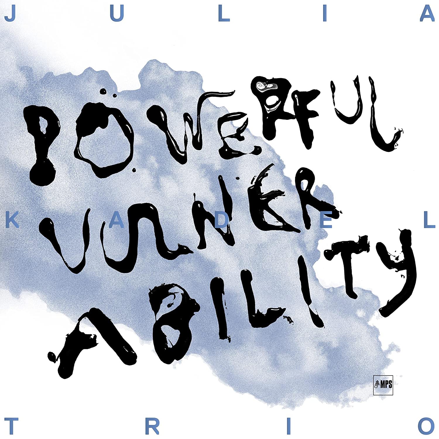 JULIA KADEL - Powerful Vulnerability cover 