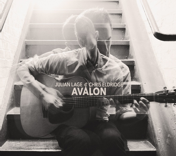 JULIAN LAGE - Julian Lage & Chris Eldidgre : Avalon cover 