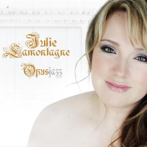 JULIE LAMONTAGNE - Opus Jazz cover 