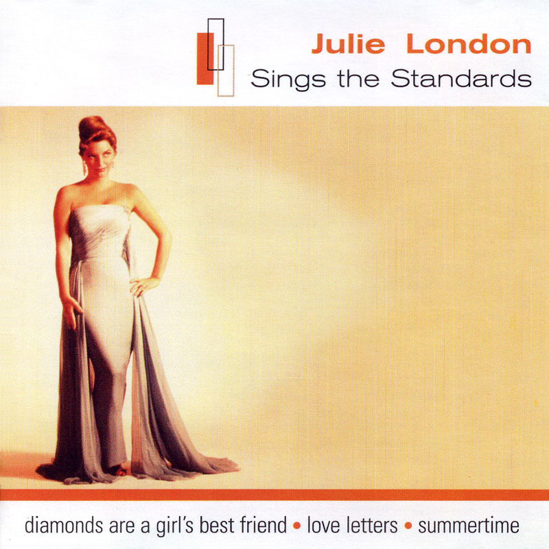 JULIE LONDON - Julie London Sings the Standards cover 