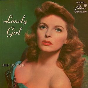 JULIE LONDON - Lonely Girl cover 