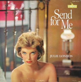 JULIE LONDON - Send for Me cover 