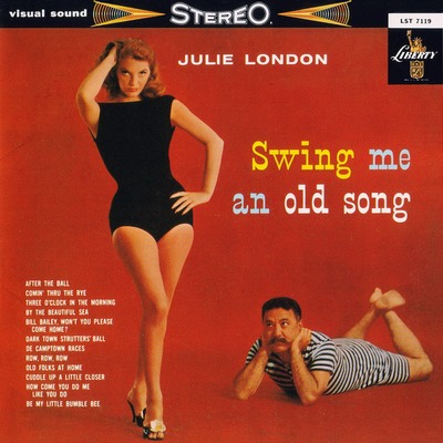 JULIE LONDON - Swing Me an Old Song cover 