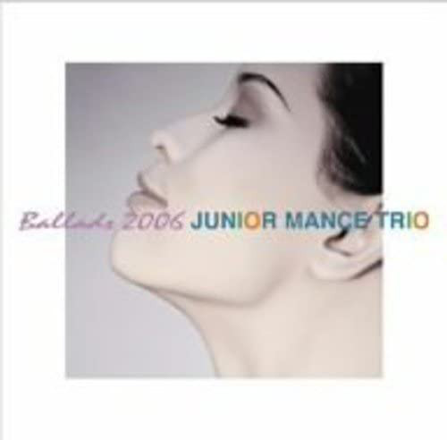 JUNIOR MANCE - Ballads 2006 cover 