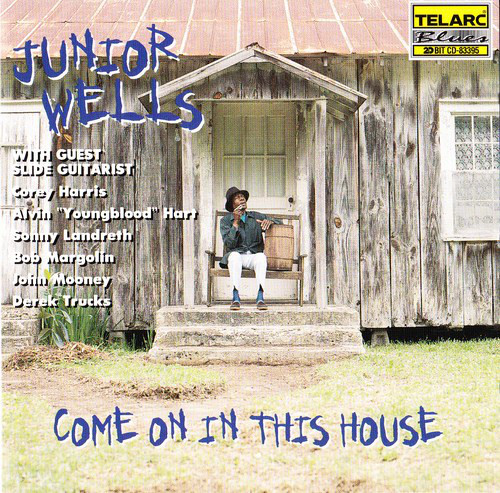 JUNIOR WELLS - Come On In This House cover 