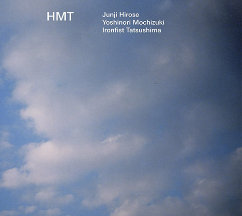 JUNJI HIROSE - Junji Hirose / Yoshinori Mochizuk / IRONFIST Tatsushima : HMT cover 