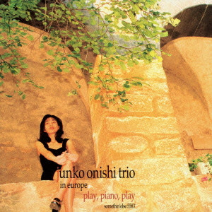 JUNKO ONISHI - In Europe: Play, Piano, Play cover 