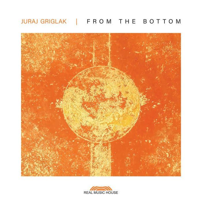 JURAJ GRIGLK - From The Bottom cover 