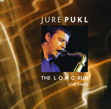 JURE PUKL - The Long Run - Live Takes cover 