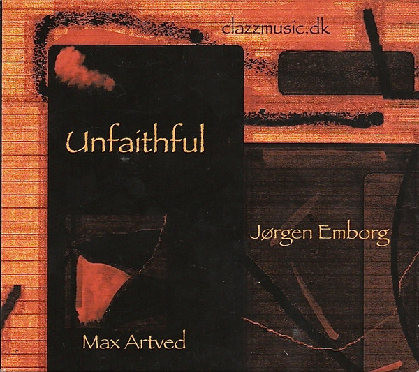 JØRGEN EMBORG - Jørgen Emborg, Max Artved : Unfaithful cover 