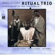 KAHIL EL'ZABAR - Ritual Trio : Renaissance Of The Resistance cover 