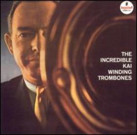 KAI WINDING - The Incredible Kai Winding Trombones cover 