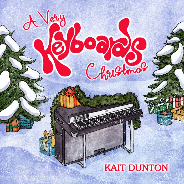 KAIT DUNTON - A Very Keyboards Christmas cover 