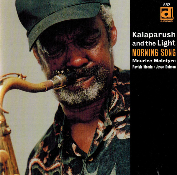 KALAPARUSHA MAURICE MCINTYRE - Kalaparush* And The Light : Morning Song cover 