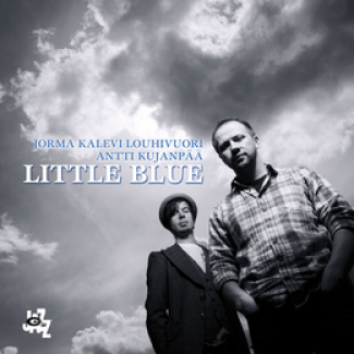 KALEVI LOUHIVUORI - Jorma Kalevi Louhivuori & Antti Kujanpää : Little Blue cover 