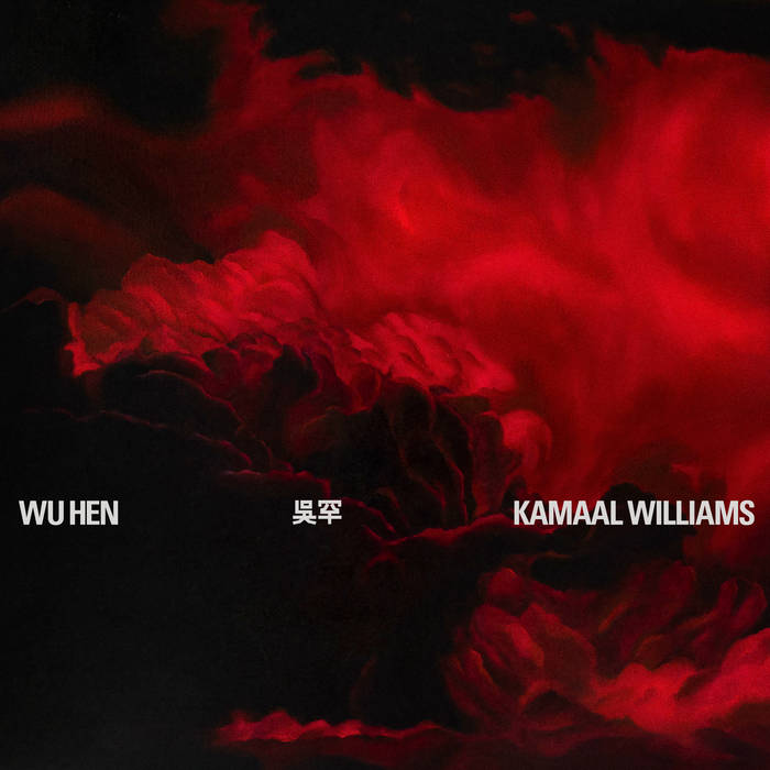 KAMAAL WILLIAMS - Wu Hen cover 