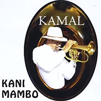 KAMAL ABDUL-ALIM - Kani Mambo cover 