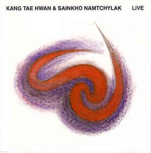 KANG TAE HWAN - Kang Tae Hwan & Sainkho Namtchylak : Live cover 