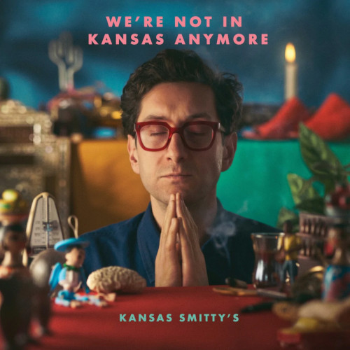 KANSAS SMITTYS - Were Not in Kansas Anymore cover 