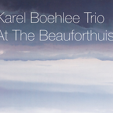 KAREL BOEHLEE - At The Beauforthuis cover 