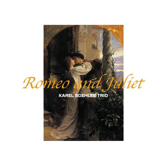 KAREL BOEHLEE - Karel Boehlee Trio : Romeo and Juliet cover 
