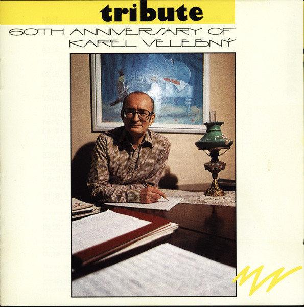 KAREL VELEBNY - SHQ ‎/ Veleband : Tribute, 60th Anniversary Of Karel Velebný cover 