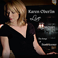 KAREN OBERLIN - Live At the Algonquin: the Songs of Frank Loesser cover 