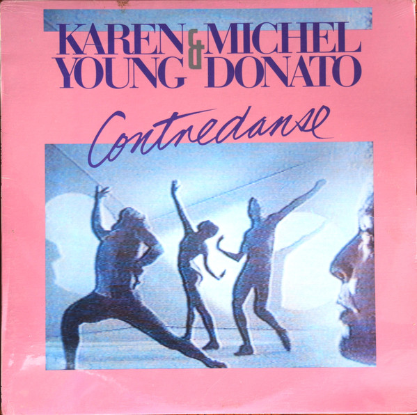 KAREN YOUNG - Karen Young & Michel Donato ‎: Contredanse cover 