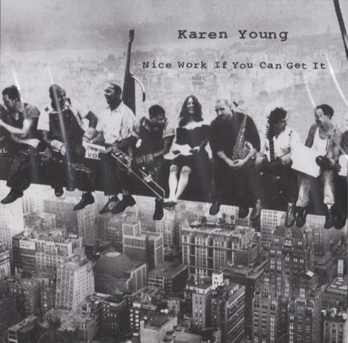 KAREN YOUNG - Nice Work If You Can Get It cover 