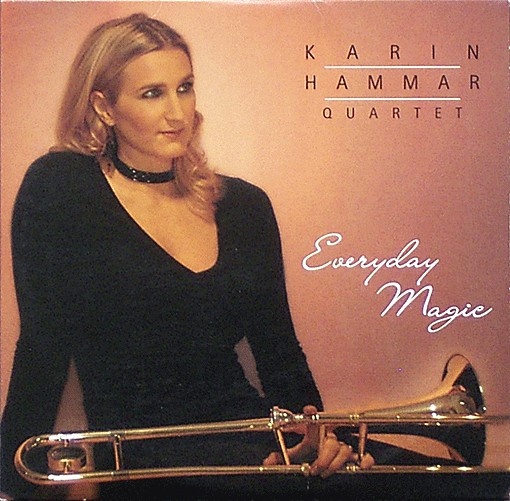 KARIN HAMMAR - Karin Hammar Quartet ‎: Everyday Magic cover 
