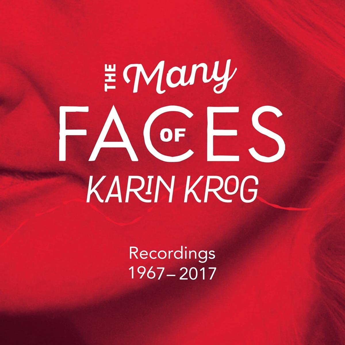 KARIN KROG - The Many Faces Of Karin Krog (1967-2017) cover 