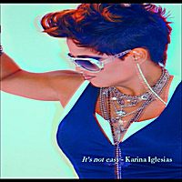 KARINA IGLESIAS - It's Not Easy cover 