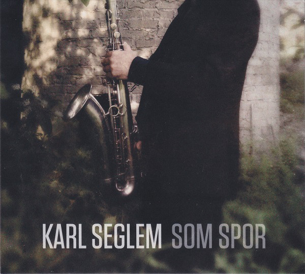 KARL SEGLEM - Som Spor cover 