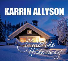 KARRIN ALLYSON - Yuletide Hideaway cover 