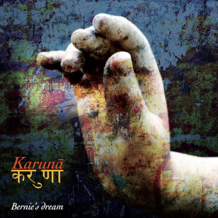 KARUNA - Bernie's dream cover 