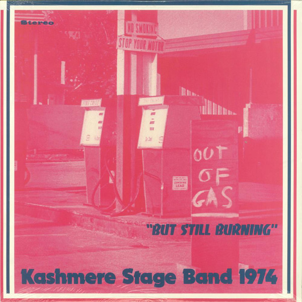 KASHMERE STAGE BAND - Out of Gas but Still Burning cover 