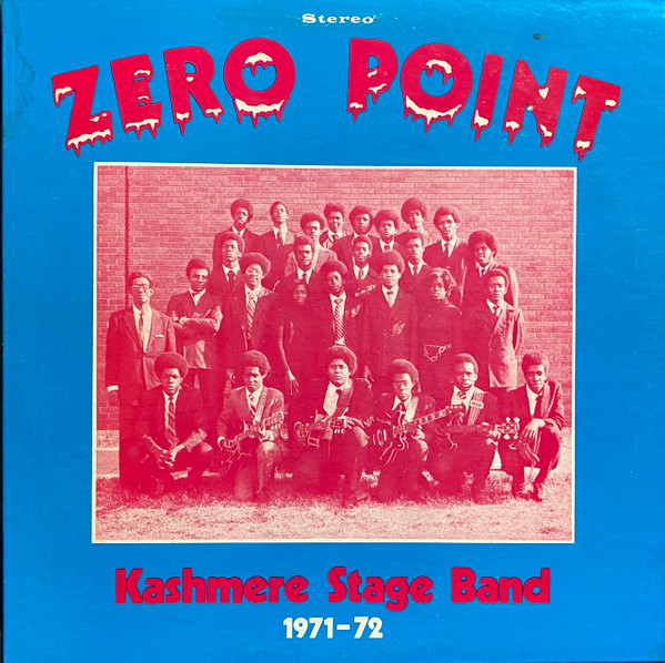 KASHMERE STAGE BAND - Zero Point cover 
