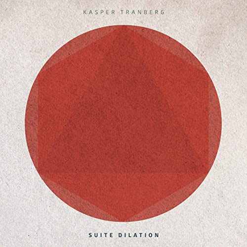 KASPER TRANBERG - Suite Dilation cover 