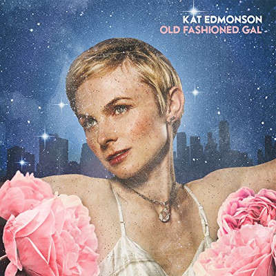 KAT EDMONSON - Old Fashioned Gal cover 